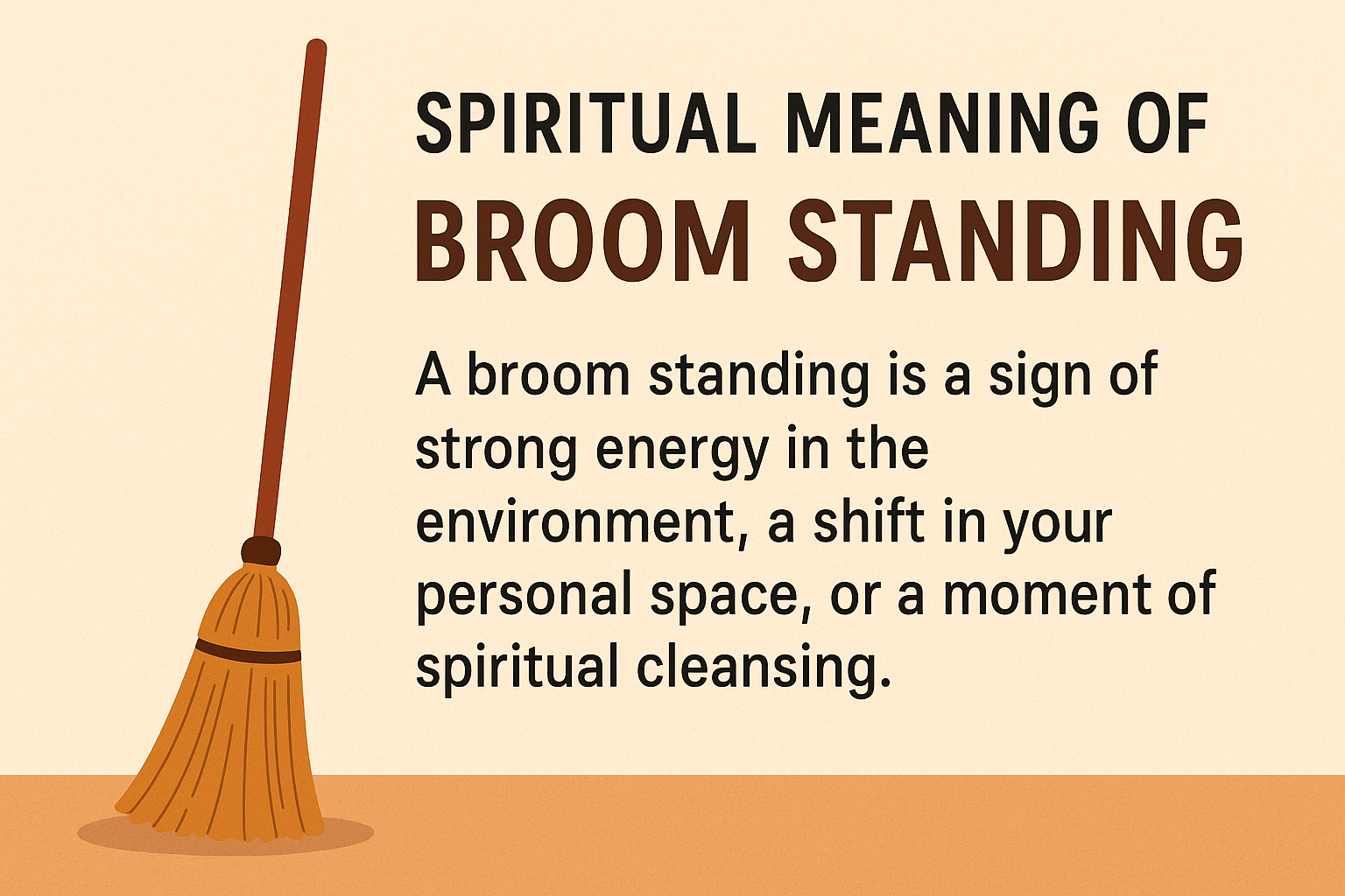 Spiritual Meaning Of Broom Standing